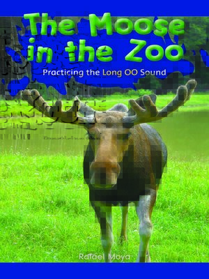 cover image of The Moose in the Zoo